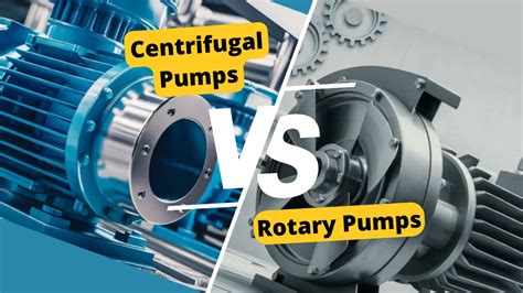 external rotary gear pump vs centrifugal|centrifugal pump vs rotary pump.